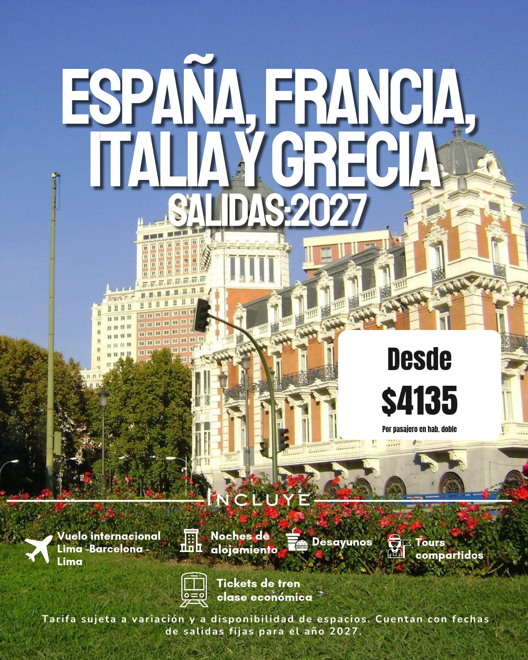 ESPAÑA, FRANCIA, ITALIA Y GRECIA